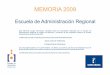 Portada memoria 2009 - Castilla-La Manchapagina.jccm.es/ear/repositorio/Memoria_EAR_2009.pdf · Oferta de Empleo de 2008 convocados a primeros de 2009, habiéndose desarrollado entre