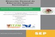 Dirección General de Educación Superior Tecnológica · 2017-01-31 · Dirección General de Educación Superior Tecnológica Instituto Tecnológico De La Zona Maya Juan Sarabia,