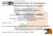 Ponente: ANA BOADO LAMA · 2018-03-11 · INFORMACIÓN COMPLETA EN Actualización en Ortopedia y Medicina Deportiva Equina INFORMACIÓN DEL CURSO - Curso teórico-práctico impartido