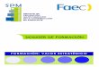 DOSSIER DE FORMACIÓN · formaciÓn: valor estratÉgico servicio de prevenciÓn mancomunado de la construcciÓn en andalucÍa dossier de formaciÓn