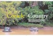 Coracle CountryCoracle Country Dandeli in Karnataka combines the best of every outdoor experience — camping, white water rafting, backwater cruises and most importantly solitude