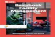 Basisboek Facility Management...En omdat wij hopen dat ook wij altijd zullen blijven leren, nodigen wij de lezer uit om opmerkingen of suggesties naar ons te e-mailen. Wij wensen jullie