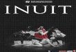 INUIT - sumut.dk · PDF file The performance INUIT. The performance INUIT has since 1975 been the signature performance for the Tuukkaq Theatre. I would like to give a special thanks