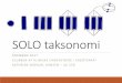 SOLO taksonomi - Ergoterapeutforeningen ... SOLO taksonomi Unistrukturel Multistrukturel Relationel