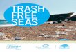 informe 2012 · inventariaron 4.166.194 kilos de residuos recogidos a lo largo de 33.440 kilómetros de playas, fondos marinos y costas de ríos o lagos de todo el mundo. La información