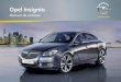 Opel Insignia Manual de utilizareopel.radacini.ro/getImage/Downloads/...Sistemul de control automat al luminilor 3 119, Faza lungă 3 119, Semnalizarea cu farurile 3 119. Semnalizarea