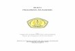 BUKU PEDOMAN AKADEMIK · 2018-09-21 · Buku Pedoman Akademik merupakan salah satu dokumen untuk dijadikan pegangan dalam penyelenggaraan Tri Dharma Perguruan Tinggi bagi civitas
