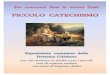 atechismo”ladivinavolonta.org/wp-content/uploads/2019/11/Piccolo...Le tre virtù teologali –3. Le virtù cardinali –4. I doni dello Spirito Santo –5. La preghiera XXI [p. 5