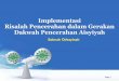 Implementasi Risalah Pencerahan dalam Gerakan Dakwah … Risalah... · 2019-05-18 · Muhammadiyah/Aisyiyah untuk Indonesia berkemajuan hanya akan lahir manakala Aisyiyah sendiri