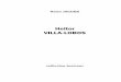 Heitor VILLA-LOBOSboutique2.bne.fr/livres/9782358840118-extrait.pdf · 2016-09-26 · 6 Avant-Propos Cet ouvrage vient enrichir les recherches sur Heitor Villa-Lobos et clôturer