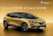 Renault SCENIC & Grand SCENICrenault-rks.com/CountriesData/Kosovo/images/download/Katalogu-Scenic.pdf · Siguria •Renault Karta Hands Free •Klima automatike dy zonale •Ulëset