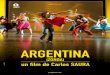 ARGENTINA - ac-strasbourg.fr · son premier album Canciones con Fundamento, un recueil de chansons folkloriques argentines et connu depuis un immense succès. Sa voix est reconnaissable