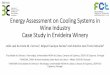 Energy Assessment on Cooling Systems in Wine Industry Case ... · Energy Assessment on Cooling Systems in Wine Industry Case Study in Ervideira Winery João Leal da Costa M. Correia