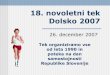 16. novoletni tek Dolsko 2005admin.xinetixstudio.com/media/sddolsko.si/files/... · 2016-01-17 · Športno društvo Partizan Dolsko Prireditve tek •novoletni tek - 26. dec. •tek