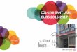 COL-LEGI SANT LLUIS CURS 2016-2017colsantlluis.com/wp-content/uploads/2017/09/memoria-sant-luis-17-2.pdf · Memòria del menjador El menjador escolar és un espai educatiu, en el