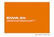 EWA 24 · 2019-09-05 · Esasları”, ve TS 2164 “Kalorifer Tesisatı Projelendirme Kuralları”) yayınlarının güncel haline göre yapılmalıdır. Montaj ve bakım işlemlerinin,