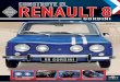 RENAULT 8 · 2018-05-14 · La réplica fiel de una de las berlinas Renault más apreciadas de todos los tiempos El Renault 8 Gordini 1300 fue una berlina de cuatro puertas propulsada