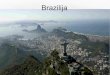 Brazilija - geografija.ltgeografija.lt/wp-content/uploads/2011/03/brazilija_mini_.pdf · Statistiniai duomenys Plotas - 8 514 877 km2 Gyventojų skaičius 2008 m. - 189 985 000 Gyventojų