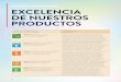 NUESTRAS PRIORIDADES EXCELENCIA DE …...Nuestras prioridades - Excelencia de nuestros productos 103-2, 103-3, 301-1, 301-2, AF20 En los procesos de producción de los tejidos reciclados