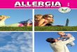 ALLERGIA...Kedves Olvasó! Ön az Allergiamentes Éle-tért Alapítvány gondozásá-ban megjelent “Allergia” című tájékoztató füzetet tartja a kezében.Alapítványunk cél-ja,