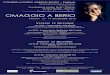 OMAGGIO A BERIO def.pdf · l’ampiezza visuale di Berio, e quanto magistrale il suo multilinguismo. Il secondo concerto, ospitato negli spazi della Fondazione Teatro Due di Parma,
