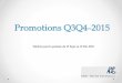 Promotions Q3Q4 2015 - Elocmsrootcms.elocms.com/documents/users/192/editor/files/... · 2015-09-21 · Pack contre-angle rouge + contre-angle bleu + PAM bleue •Contre-angle rouge