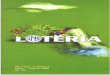 Lotería Nacional de Beneficencia200.115.157.117/RevistasLoteria/452.pdf · Revista Cultural Lotería se dedica al 9 de Enero con el escrito "Los Sucesos de 1964", el cual corresponde