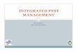 INTEGRATED PEST MANAGEMENT - Hill Agrichillagric.ac.in/edu/coa/agronomy/lect/agron-3610/Lecture-17-and-18-IPM.pdf · Integrated pest management (IPM) IPM 2 Cultural methods Biopesticides