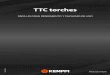 TTC torches - Kemppi - SAIND · 2018-12-11 · TTC torches ANTORCHA DE SOLDADURA TIG, UNA EXTENSIÓN DE SU MANO Las antorchas TIG de Kemppi están hechas para verdaderos artesanos