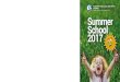 s Summer School 2017 SS 2017.pdf · 1ª semana 3-7 julio 2ª semana 10-14 julio 3ª semana 17-21 julio 4ª semana 23-28 julio Horario de 9,00 a 14,30 h. PRECIOS Curso Completo 895