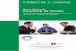 Coaching de Ventas - Iniciativas Empresariales · 2017-06-13 · Formación E-Learning Curso Online de Coaching de Ventas 2 Siguiendo a Vicente Verdú (1996), la venta es un intercambio