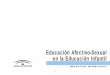 Educación Afectivo-Sexual en la Educación Infantilfjjrios/pdf/V-JA-Sex15-PersonasTraba... · 2006-03-08 · 4 Educación Afectivo-Sexual en la Educación Infantil. Material Didáctico