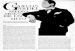 MEDIO DE UN '. de Gardel cantor inigualable; se trata del mito Carlos Gardel, hecho de la cultura y