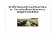 Infraestructuras e instalaciones agrícolasInfraestructuras e instalaciones agrícolas Author: Josep Lluís Sánchez Llorens Created Date: 7/24/2013 2:02:11 PM 