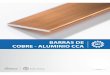 Barras de Cobre y Aluminio CCAcbecor.com/PDF/Barras de Cobre y Aluminio CCA.pdf · 2018-11-12 · Los Barrajes CCA cumplen los requerimientos del Estándar DL/T247-2012 para la Industria