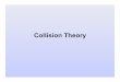 Lecture Slides: Collision Theory - The Open Academy · collision Consider the elastic collision of two carts along a track; the incident cart A has mass m A and moves with initial