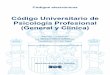 Código Universitario de Psicología Profesional (General y ... Códigos electrónicos Código Universitario de Psicología Profesional (General y Clínica) Selección y ordenación: