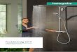 Produktutvalg 2019 - Hansgrohe · 2020-01-31 · 2 Showerpipes Med en showerpipe er alt bare herlig - og de-ilig enkelt. På disse dusjsystemene er hånd- og hodedusj, samt termostatarmatur