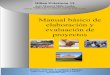 Manual Básico de elaboración y evaluación de Proyectosbiblioteca.iplacex.cl/RCA/Manual básico de elaboración y evaluación... · MANUAL BÁSICO DE ELABORACIÓN Y EVALUACIÓN