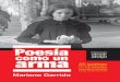 Poesía como un arma · Es una antología de poetas revolucionarios españoles y latino- americanos que lucharon por la causa republicana durante la Guerra Civil española. Incluye