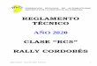 CLASE RC5 RALLY CORDOBÉS · Rally Cordobés – Clase RC5 2020– F.R.A.D.C. 3 008-D 1. Todas las medidas y tolerancias que no figuren en el presente reglamento serán tomadas de
