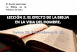 LECCIÓN 2: EL EFECTO DE LA BIBLIA EN LA VIDA DEL HOMBRE.iciar.org/flip/escuela-dominical-20160124/files/assets/common/downloads/escuela...cuando se somete a la Palabra de Dios, se