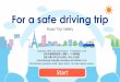 Road Trip Safety - mlit.go.jp...次へ / Next 14 Road Trip Safety Japanese traffic rule check (quiz) : 14 questions in all 日本交通規則檢查（測驗）：14個問題 일본