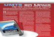 » Achtergrond UMTS en Linux - opentux.nl · de eerste die een UMTS netwerk operatio-neel had. Vodafone was dan weliswaar de eerste op de Nederlandse markt, maar ook voor hen werd