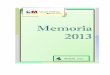 BVCM017572 Memoria Agencia Antidroga. Año 2013 · 2015-06-22 · en la vida, en los últimos 12 meses y en los últimos 30 días), revela diferencias significativas según el género