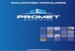 promet.clpromet.cl/pdf/Promet_Catalogo.pdf · 2014-01-17 · PROMET MISIÓN Nuestra Misión es dar respuesta a los requerimientos de servicios de ingeniería, construcción y arriendo