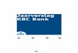 To Do - KBC Bank · JA A R VE RSL A G KBC BA NK 200 5 Balans en solvabiliteit van KBC Bank op 31 december 2005 Het geconsolideerde balanstotaal bedroeg 269 miljard euro per 31 december