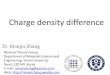 Charge density difference - Renqin Zhangrenqinzhang.weebly.com/uploads/9/6/1/9/9619514/charge_density_difference.pdf · Charge density difference of system AB: Definition . In VASP,