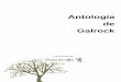 Antología de Galrock - Poemas del AlmaGalilei, cinetífico favorito del autor, y rock viene de rock, música favorita del autor. Formado en la academia de la vida, se puede ver en