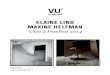 ELAINE LING MAXINE HELFMAN - Agence Vunous présente le véritable paradoxe sur la façon . dont le passé et le présent s’influencent – à savoir comment nous comprenons le passé